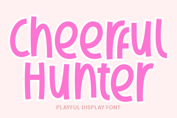 Cheerful Hunter: A Display Font That Delivers Joy—Not Just Decoration
