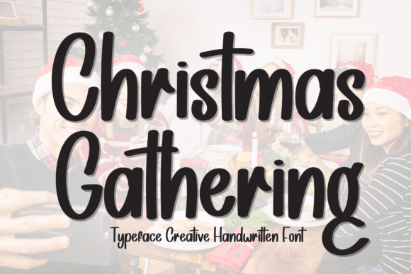 Christmas Gathering: A Thoughtful Display Font for Holiday Moments