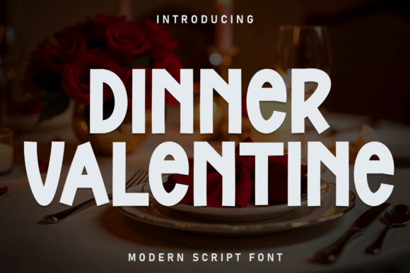 Dinner Valentine: A Sweet, Handwritten Display Font for Brand Warmth