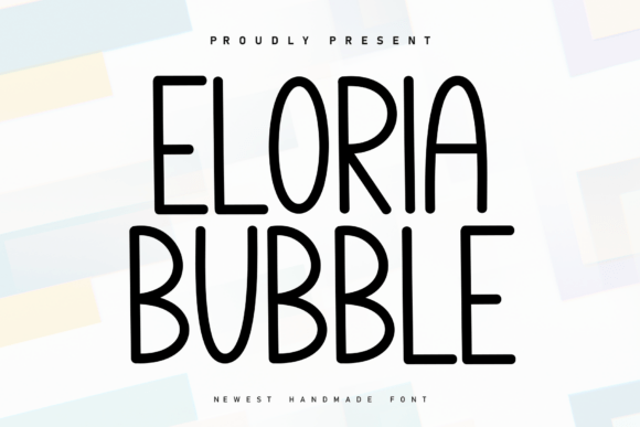 Eloria Bubble: A Sweet Handwritten Display Font for Digital Brands