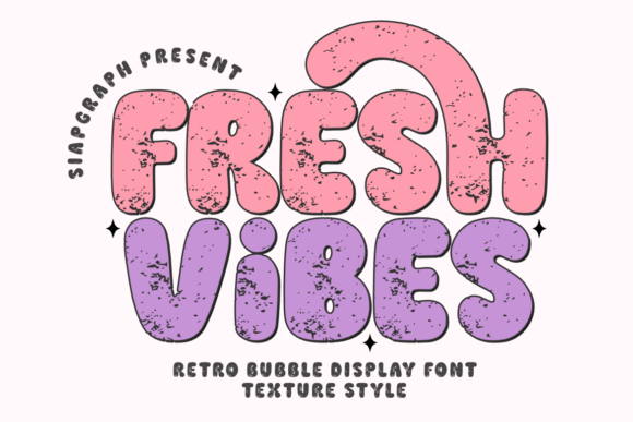 Fresh Vibes Texture: A Playful Display Font for Digital Branding