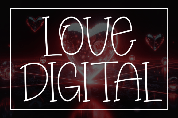 Love Digital: A Standout Display Font for Digital Branding