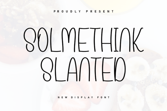 Solmethink Slanted: A Handwritten Display Font That Builds Brand Trust