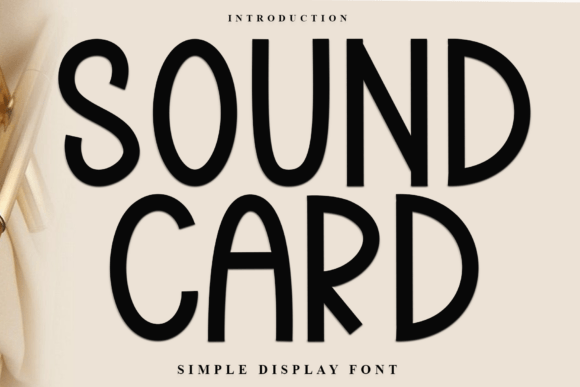 Sound Card: A Thoughtful Display Font for Digital Branding