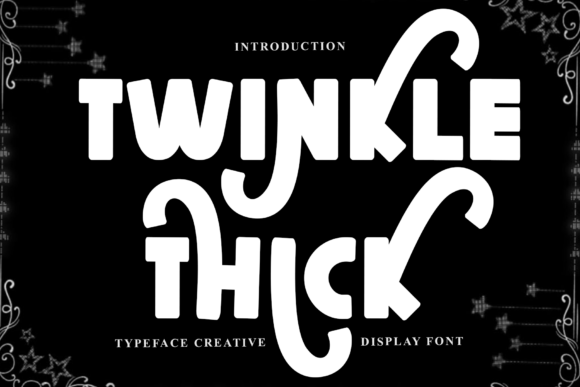 Twinkle Thick: A Friendly Display Font That Makes Your Brand Feel Like Home