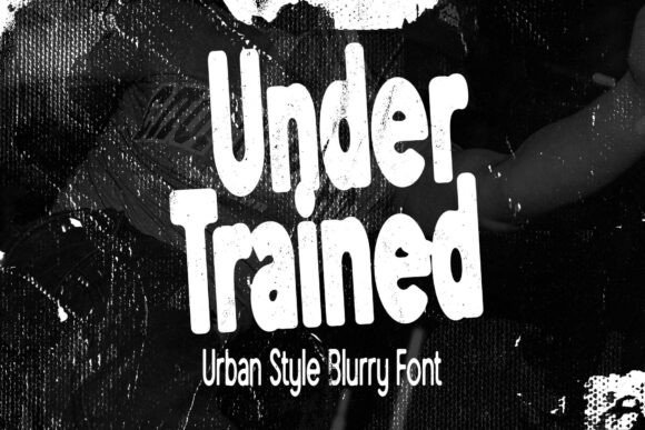 Under Trained: A Bold Display Font for Digital Brand Moments
