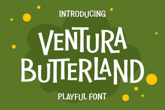 Ventura Butterland: A Playful Display Font for Digital Brands